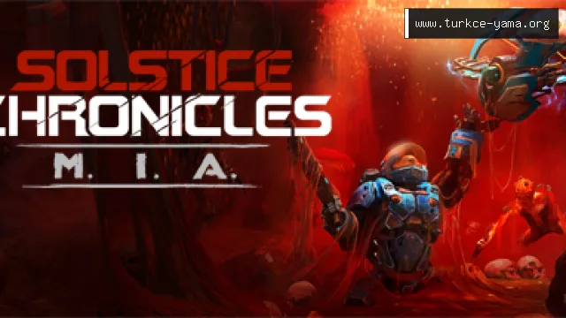 Solstice Chronicles: MIA Türkçe Yama