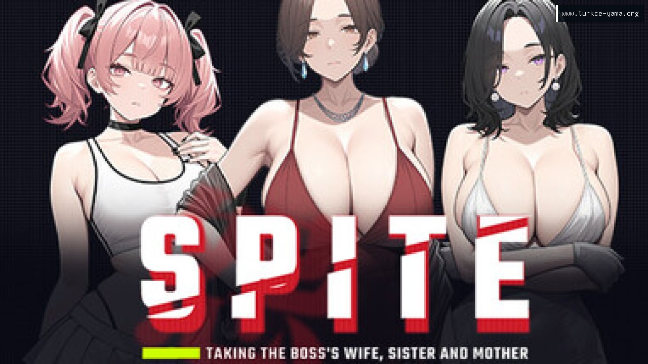 SPITE: Taking the Boss's Wife, Sister and Mother Türkçe Yama kapak görseli