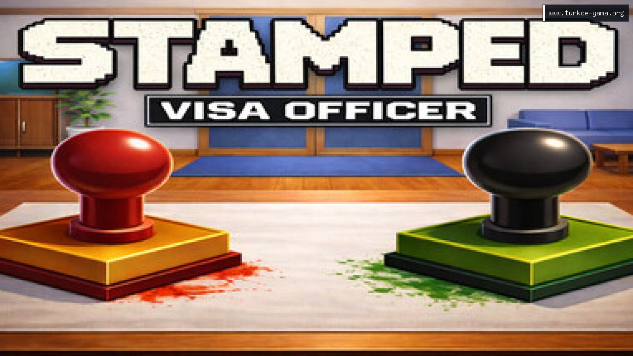 Stamped : Visa Officer Türkçe Yama kapak görseli
