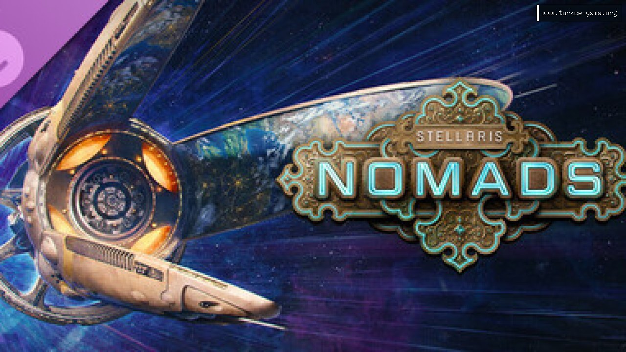 Stellaris: Nomads Türkçe Yama kapak görseli