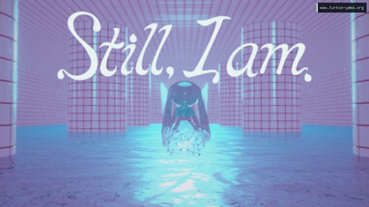 Still, I am. Türkçe Yama kapak görseli
