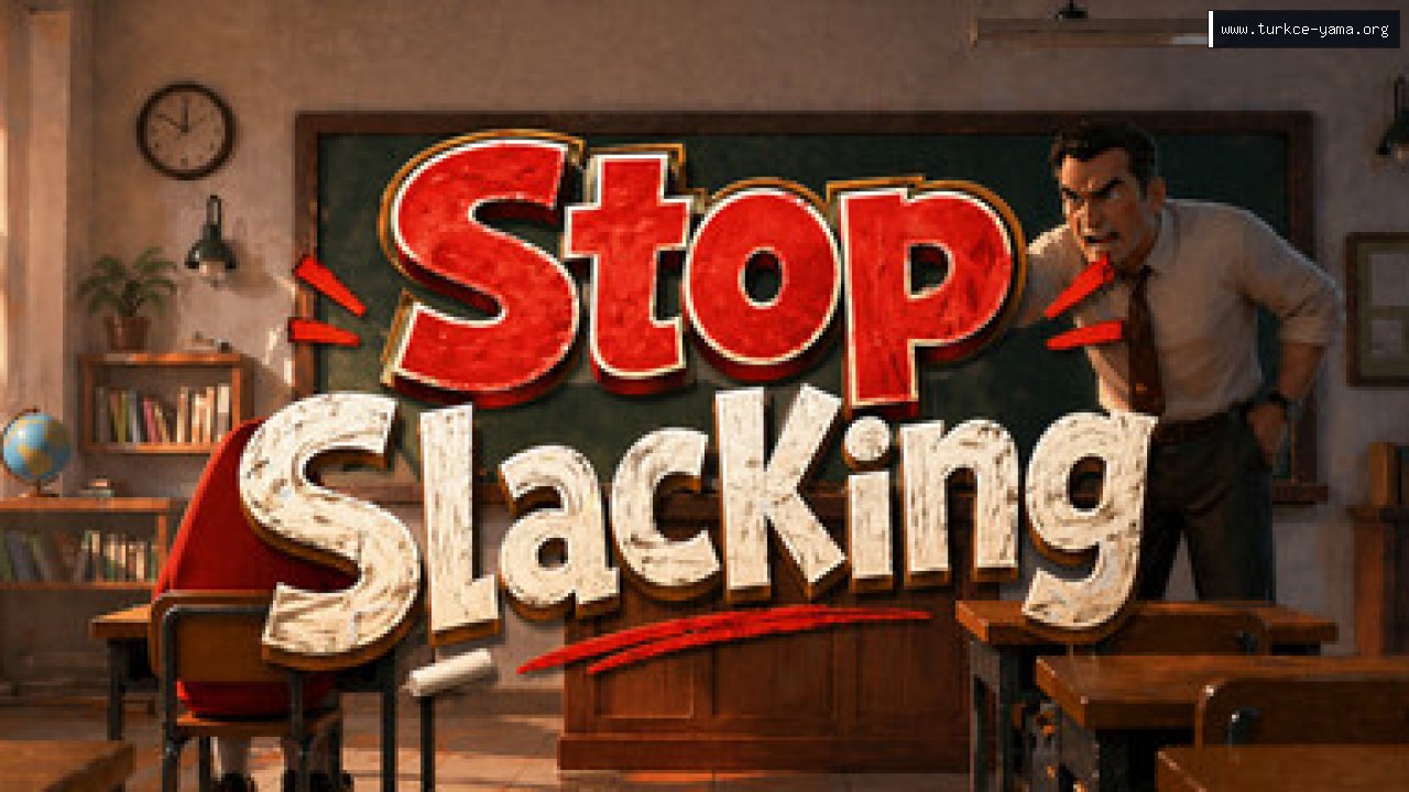 Stop slacking Türkçe Yama kapak görseli