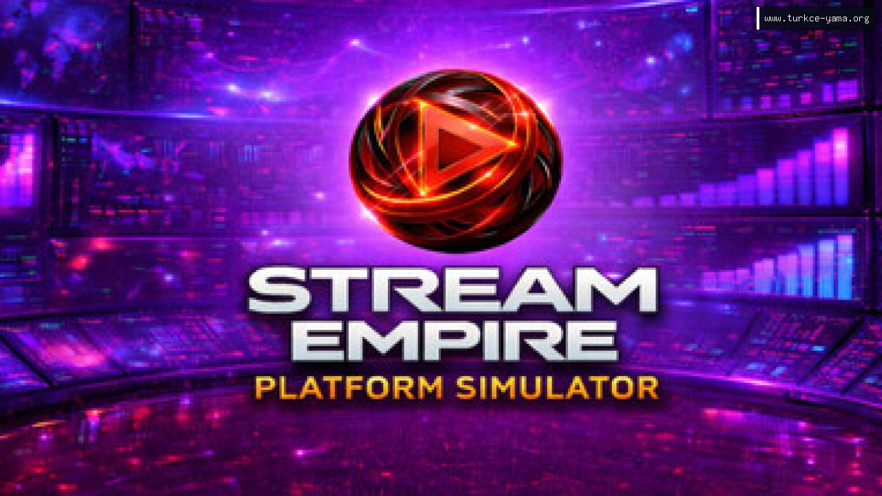 Stream Empire: Platform Simulator Türkçe Yama kapak görseli