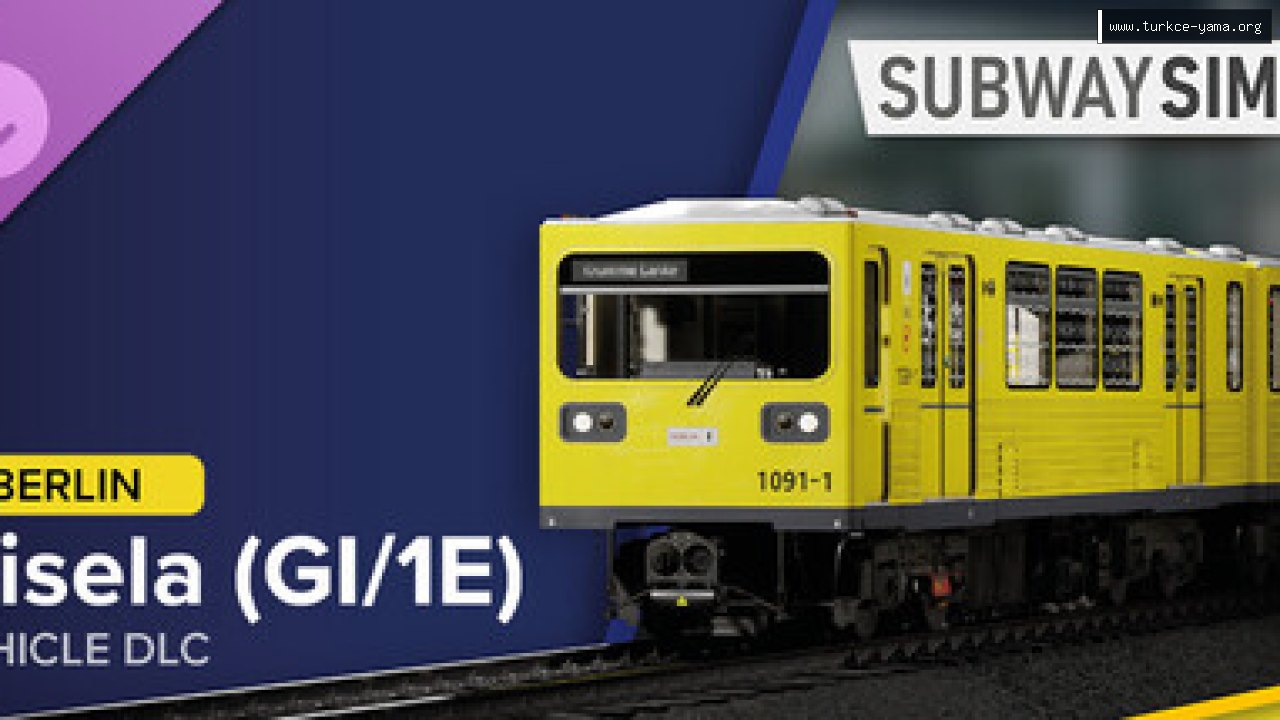 SubwaySim 2 - Berlin Vehicle DLC: Gisela (GI/1E) Türkçe Yama kapak görseli