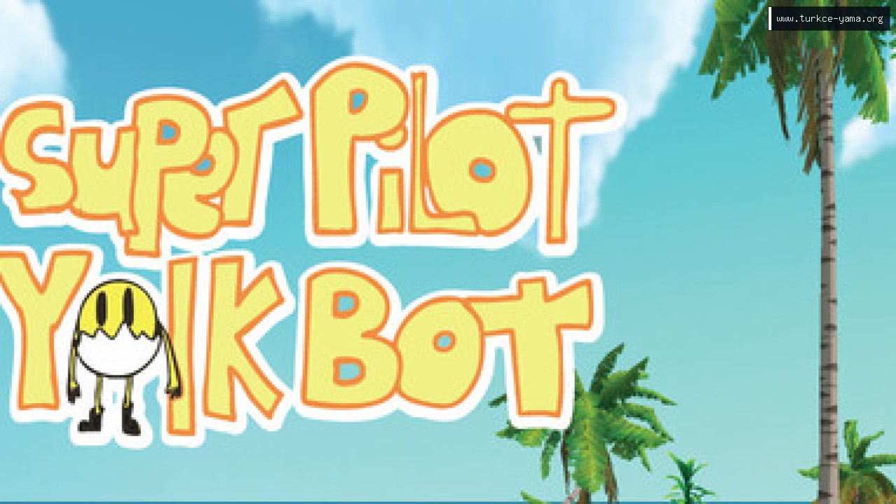 Super Pilot Yolk Bot Türkçe Yama kapak görseli