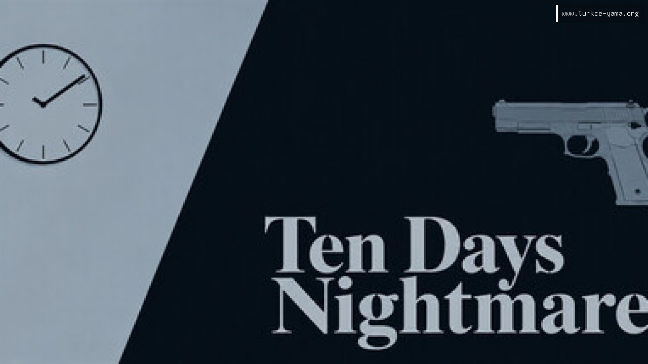 Ten Days Nightmare Türkçe Yama kapak görseli