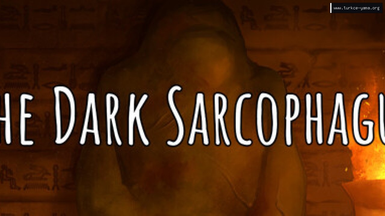 The Dark Sarcophagus Türkçe Yama kapak görseli