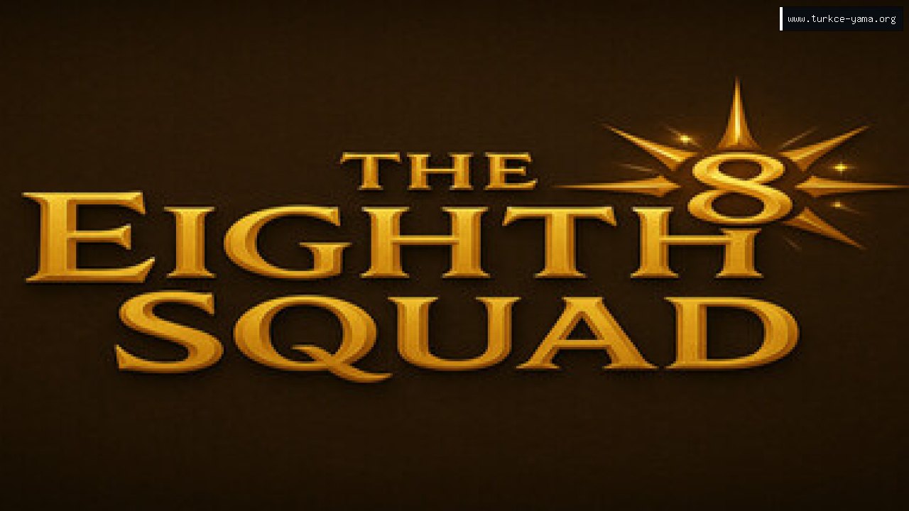 The Eighth Squad Türkçe Yama kapak görseli