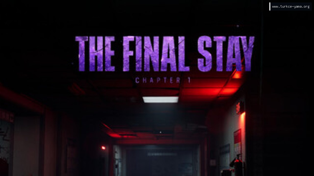 The Final Stay - Chapter 1 Türkçe Yama kapak görseli