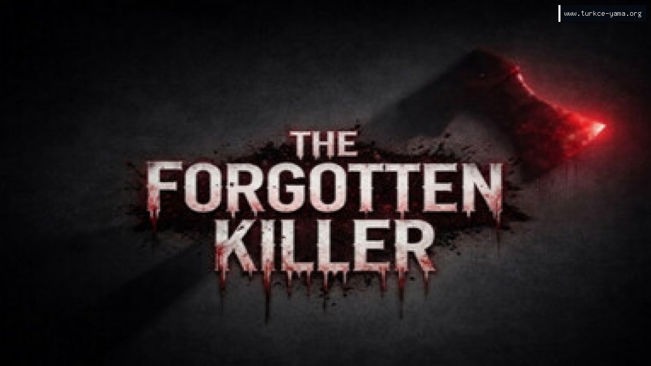The Forgotten Killer Türkçe Yama | Oyun Yamaları The Forgotten Killer Türkçe Yama kapak görseli