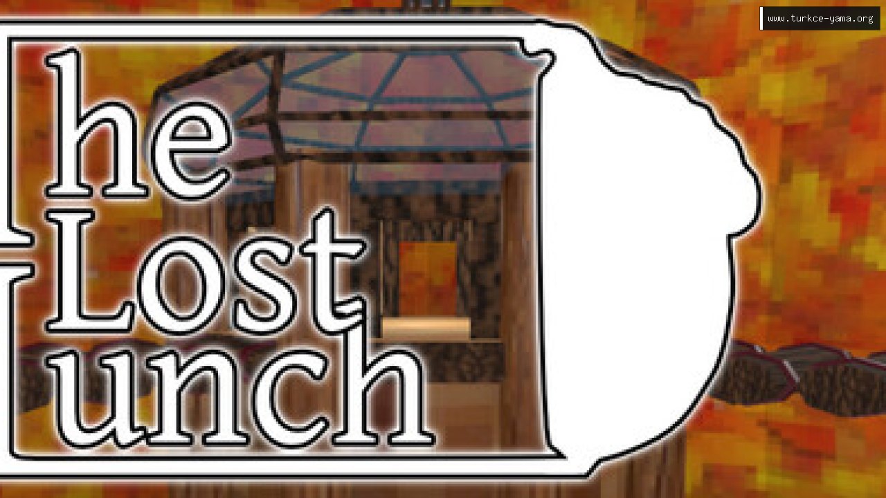 The Lost Lunch Türkçe Yama | Oyun Yamaları The Lost Lunch Türkçe Yama kapak görseli