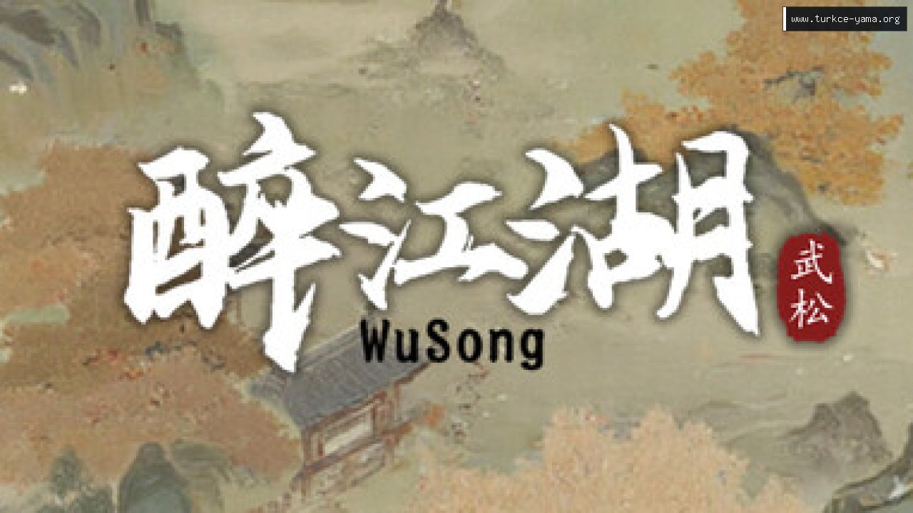 The martial world of drinking：Wu Song Türkçe Yama kapak görseli