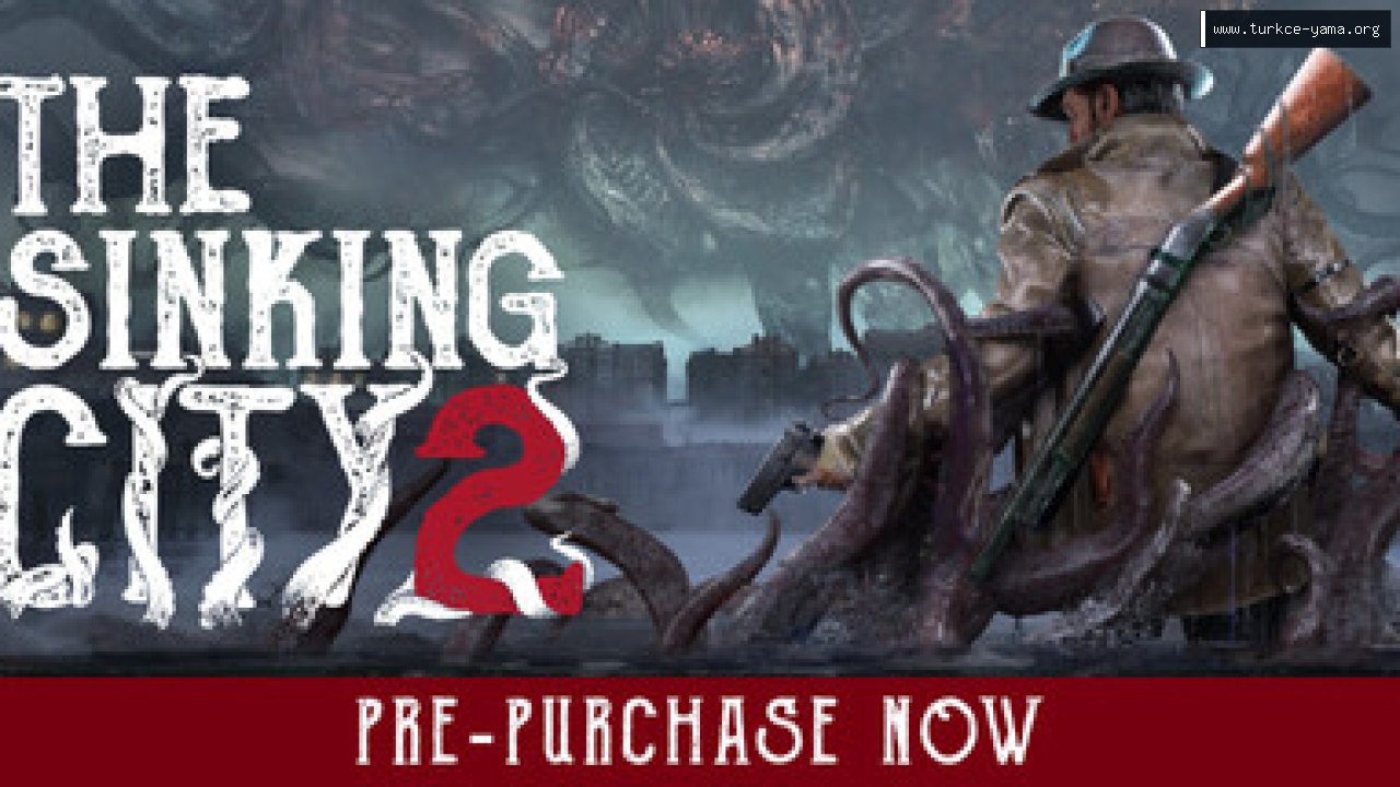 The Sinking City 2 Türkçe Yama kapak görseli