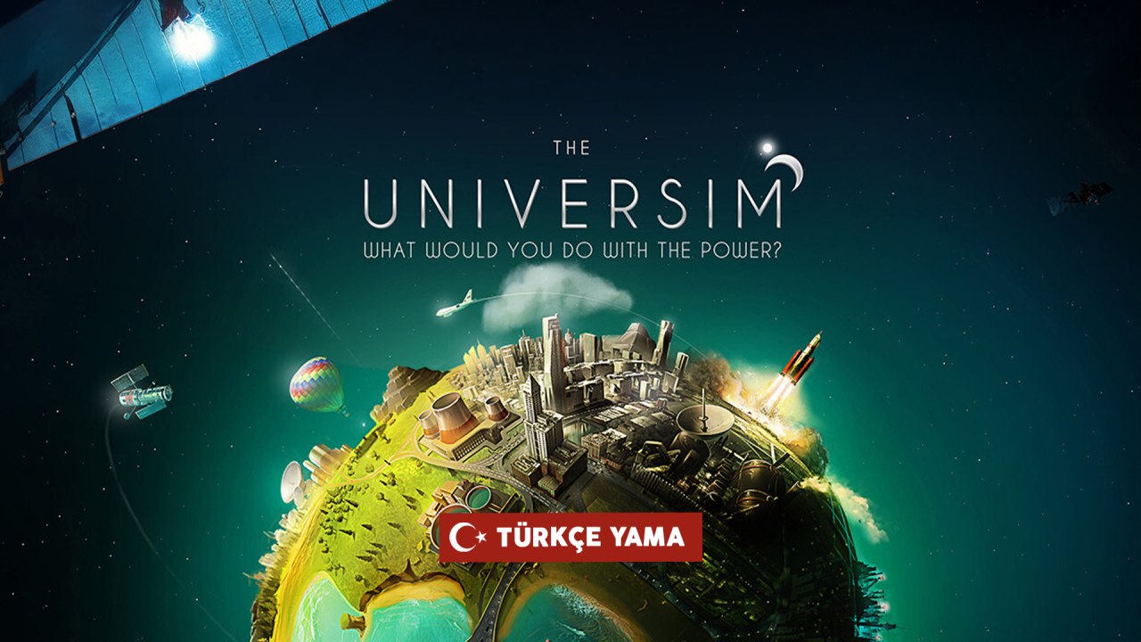 The Universim Türkçe Yama: Kurulum, Etki ve Güvenli İndirme Rehberi kapak görseli