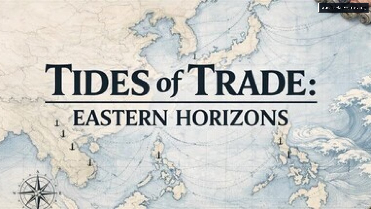 Tides of Trade: Eastern Horizons Türkçe Yama kapak görseli