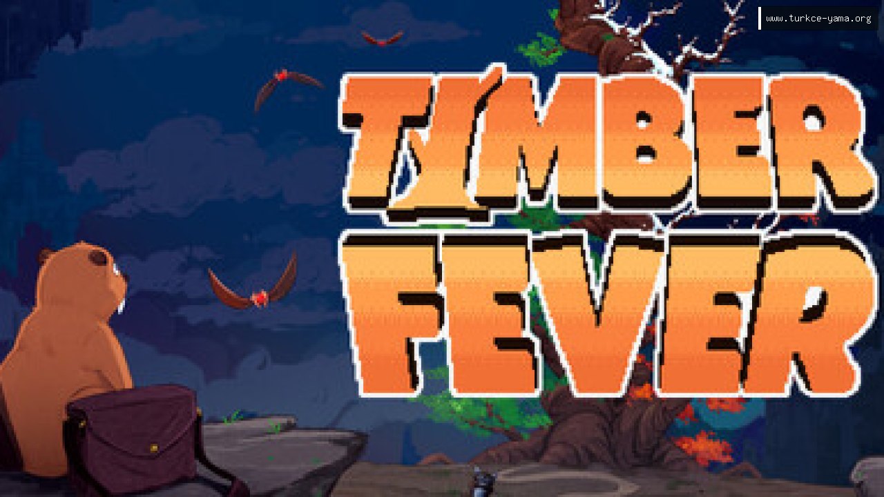 Timber Fever Türkçe Yama kapak görseli