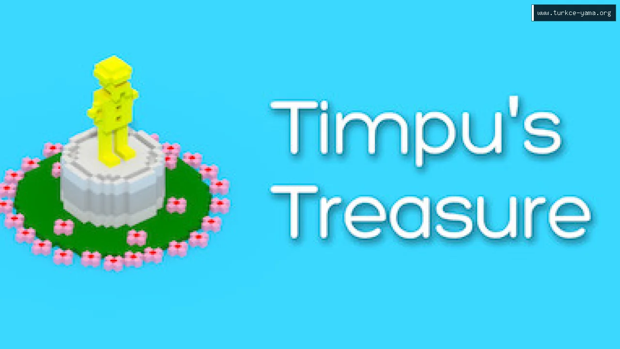 Timpu's treasure Türkçe Yama