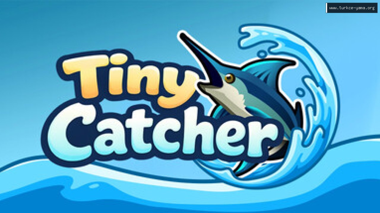 Tiny Catcher Türkçe Yama kapak görseli