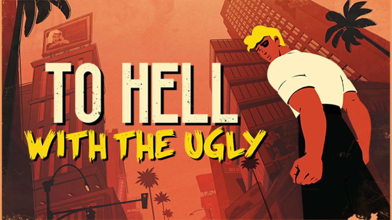To Hell With The Ugly Türkçe Yama kapak görseli