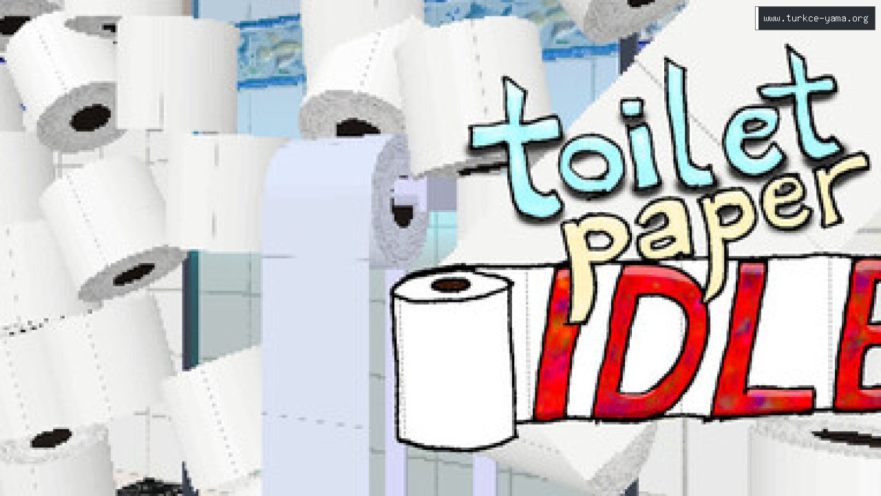 Toilet Paper Idle Türkçe Yama kapak görseli