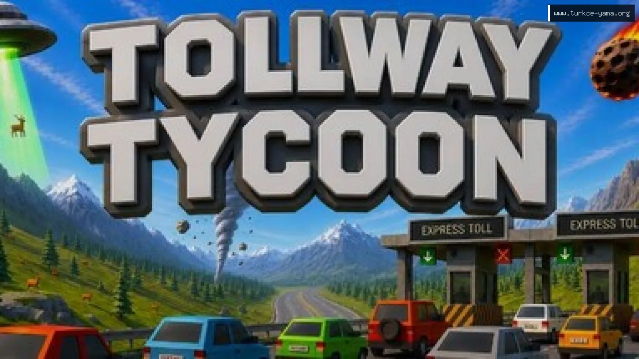 Tollway Tycoon Türkçe Yama