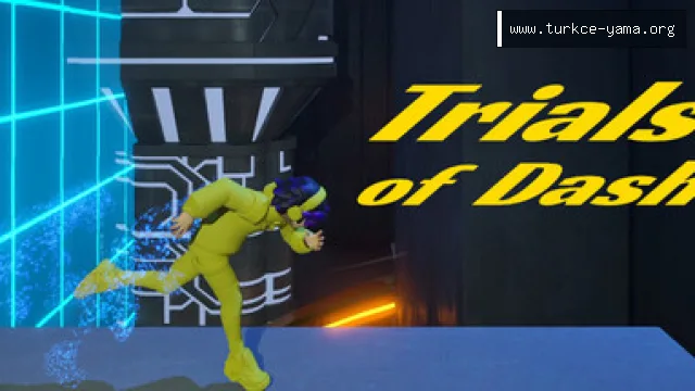Trials of Dash Türkçe Yama