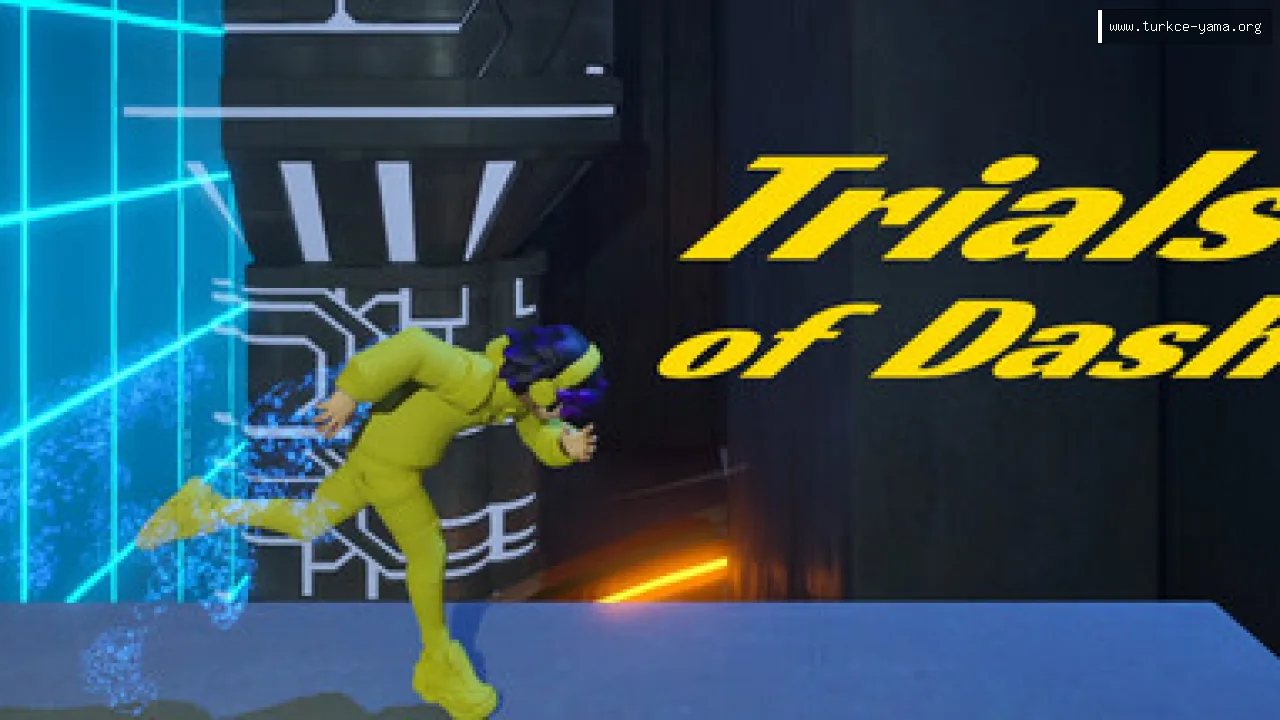 Trials of Dash Türkçe Yama