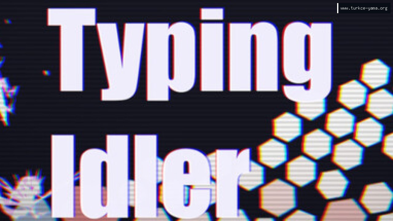 Typing Idler Türkçe Yama kapak görseli