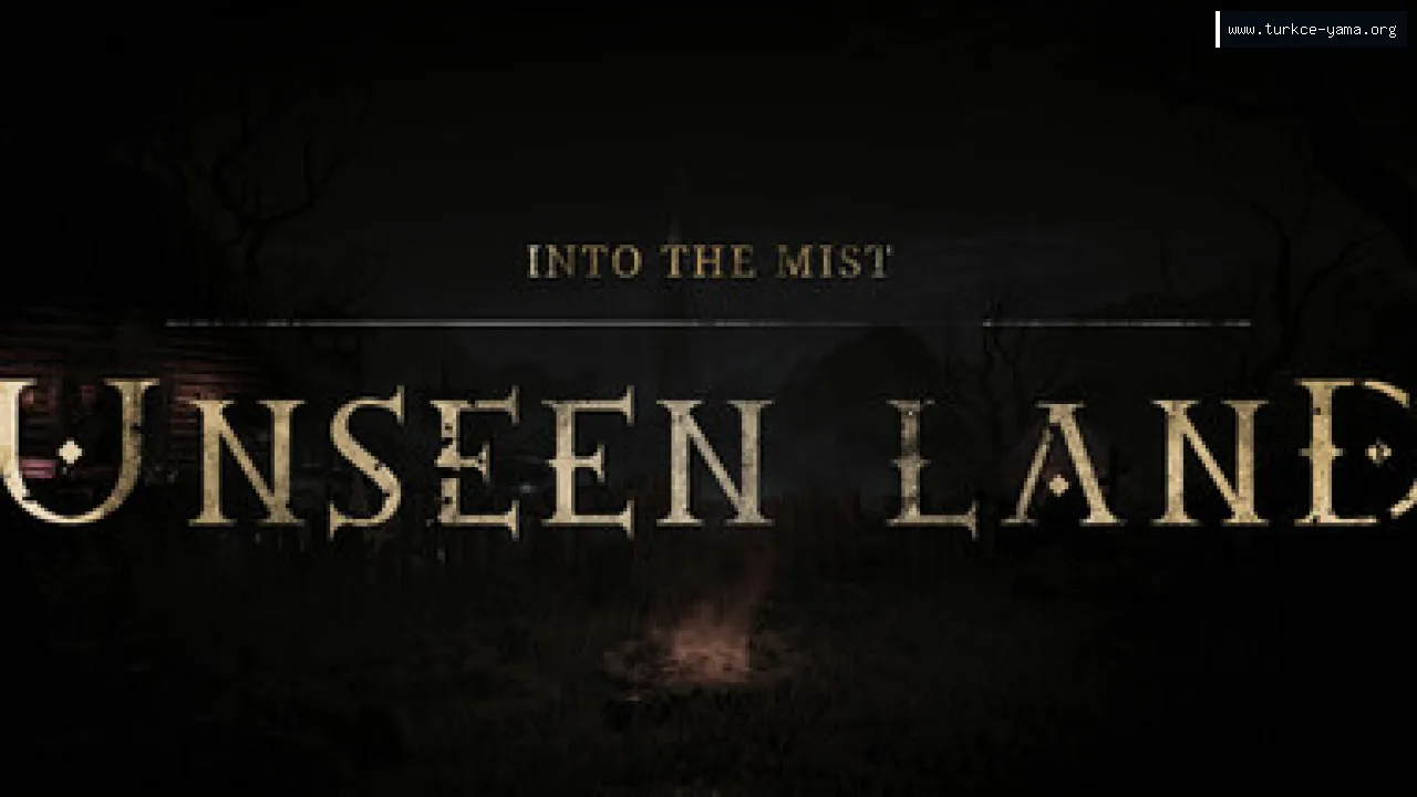 UNSEEN LAND: INTO THE MIST Türkçe Yama