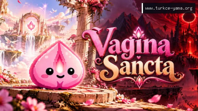 Vagina Sancta Türkçe Yama