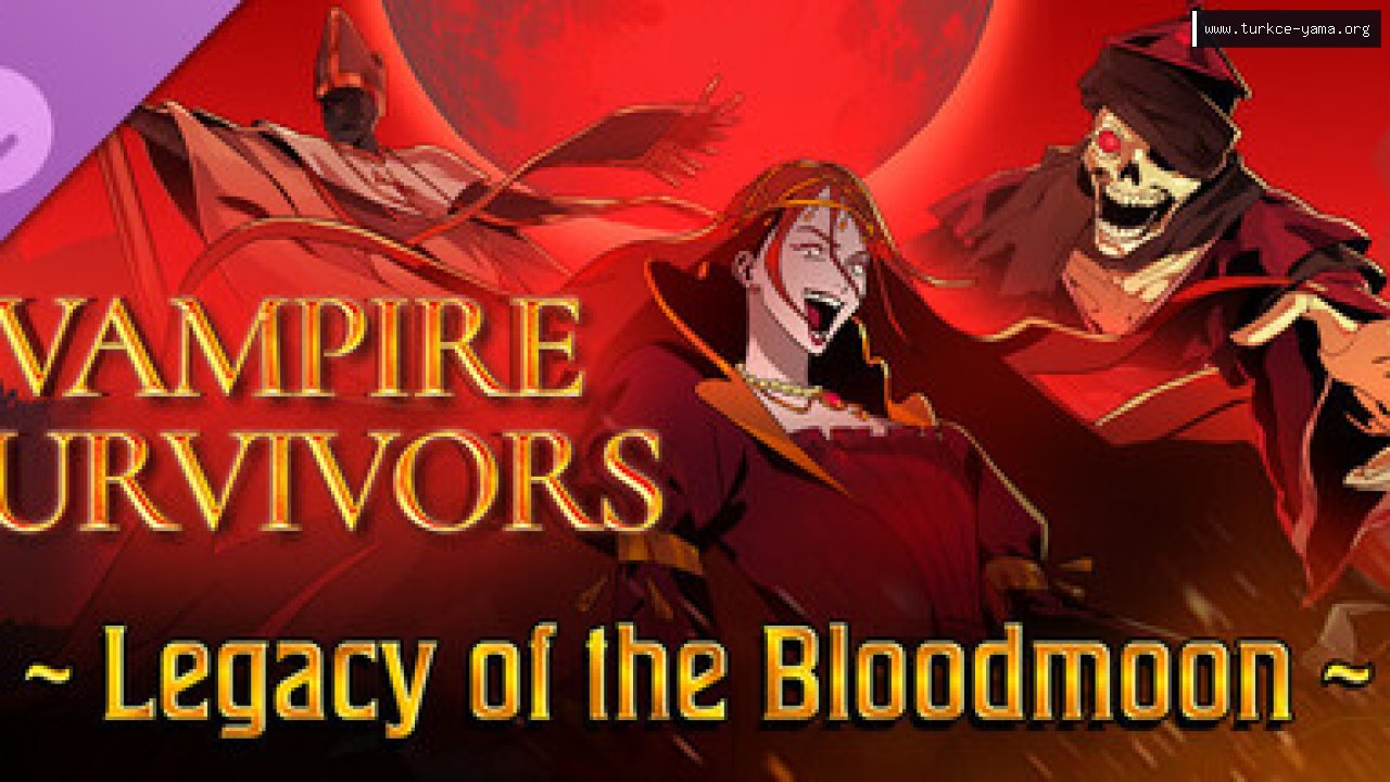 Vampire Survivors: Legacy of the Bloodmoon Türkçe Yama kapak görseli