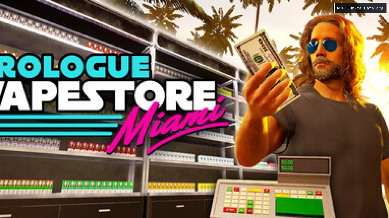 Vape Store Miami: Prologue Türkçe Yama kapak görseli
