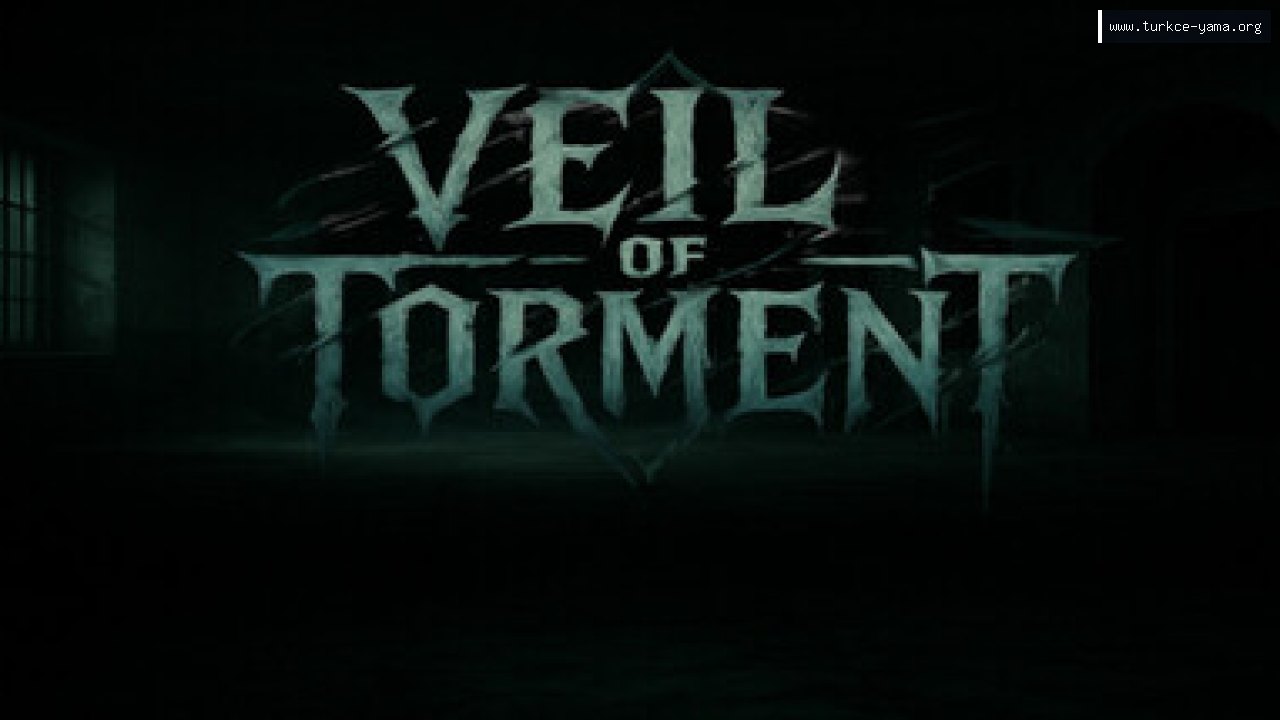 Veil of Torment Türkçe Yama kapak görseli