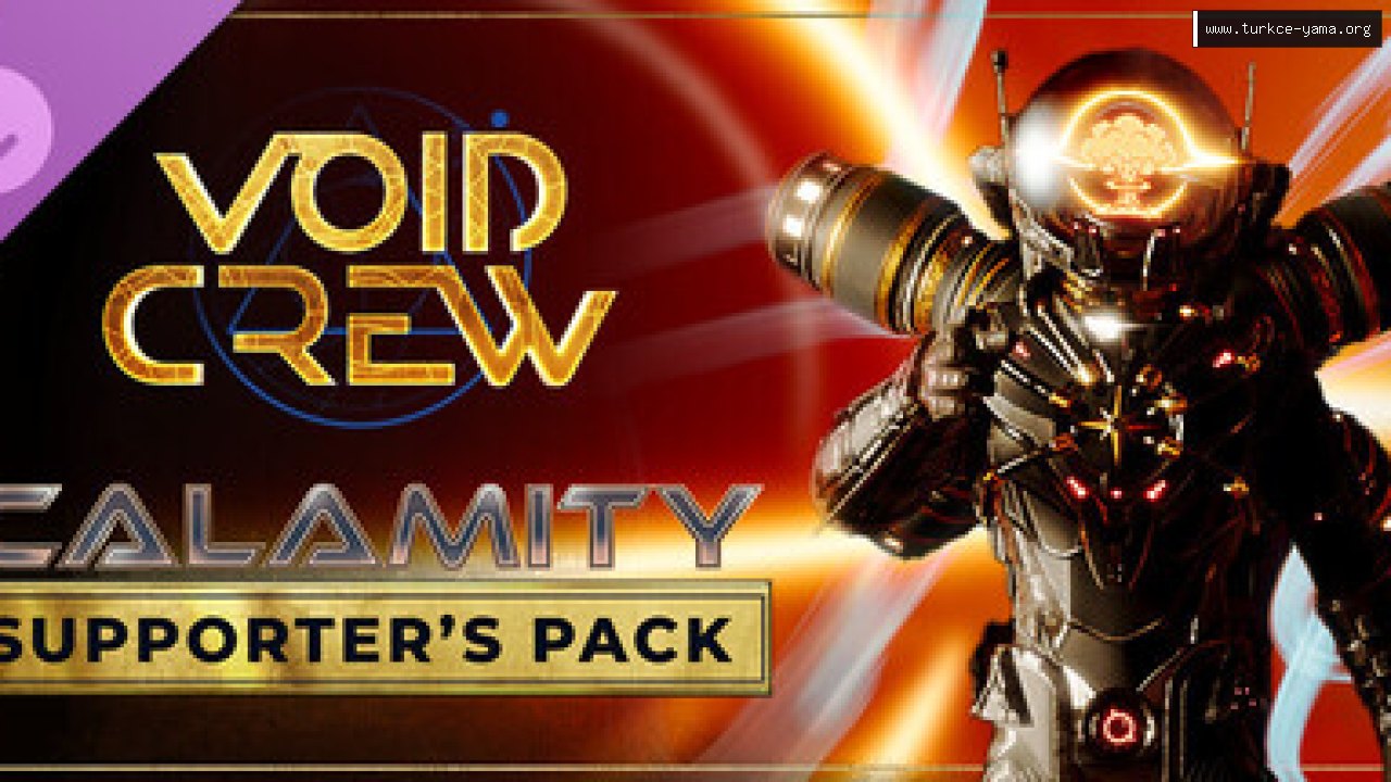 Void Crew - Calamity Supporter's Pack Türkçe Yama | Oyun Yamaları Void Crew - Calamity Supporter's Pack Türkçe Yama kapak görseli
