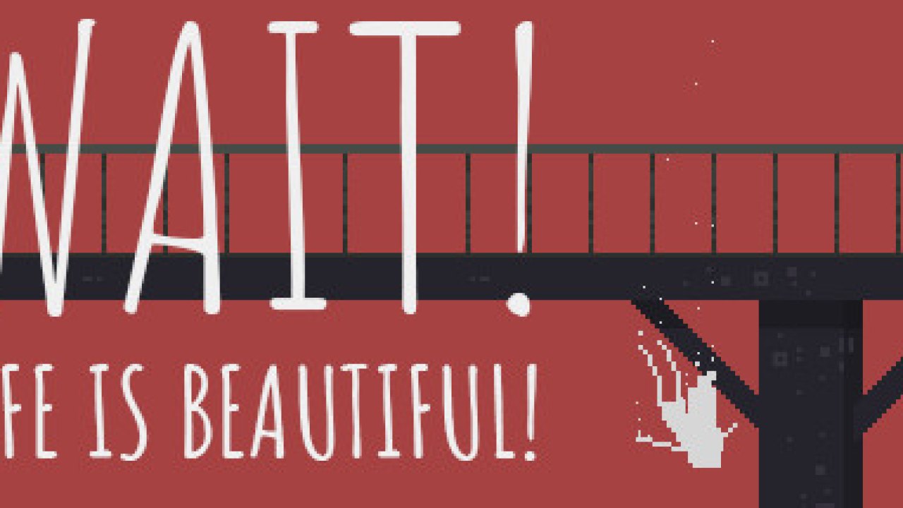 Wait! Life is beautiful! Türkçe Yama kapak görseli