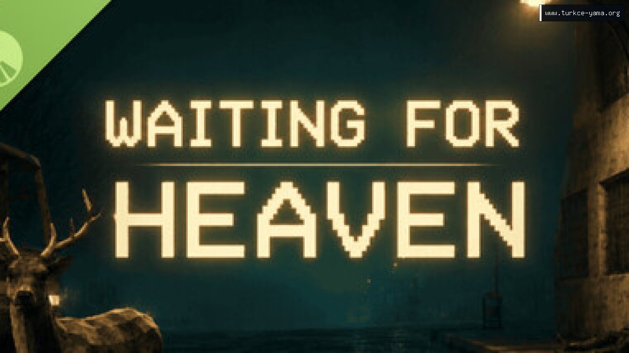 Waiting for Heaven Demo Türkçe Yama kapak görseli
