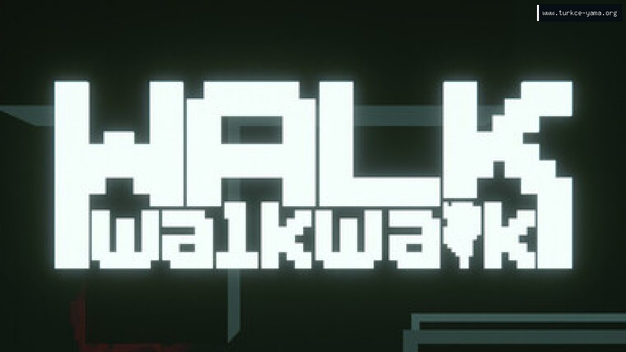 WalkWalkWalk Türkçe Yama kapak görseli