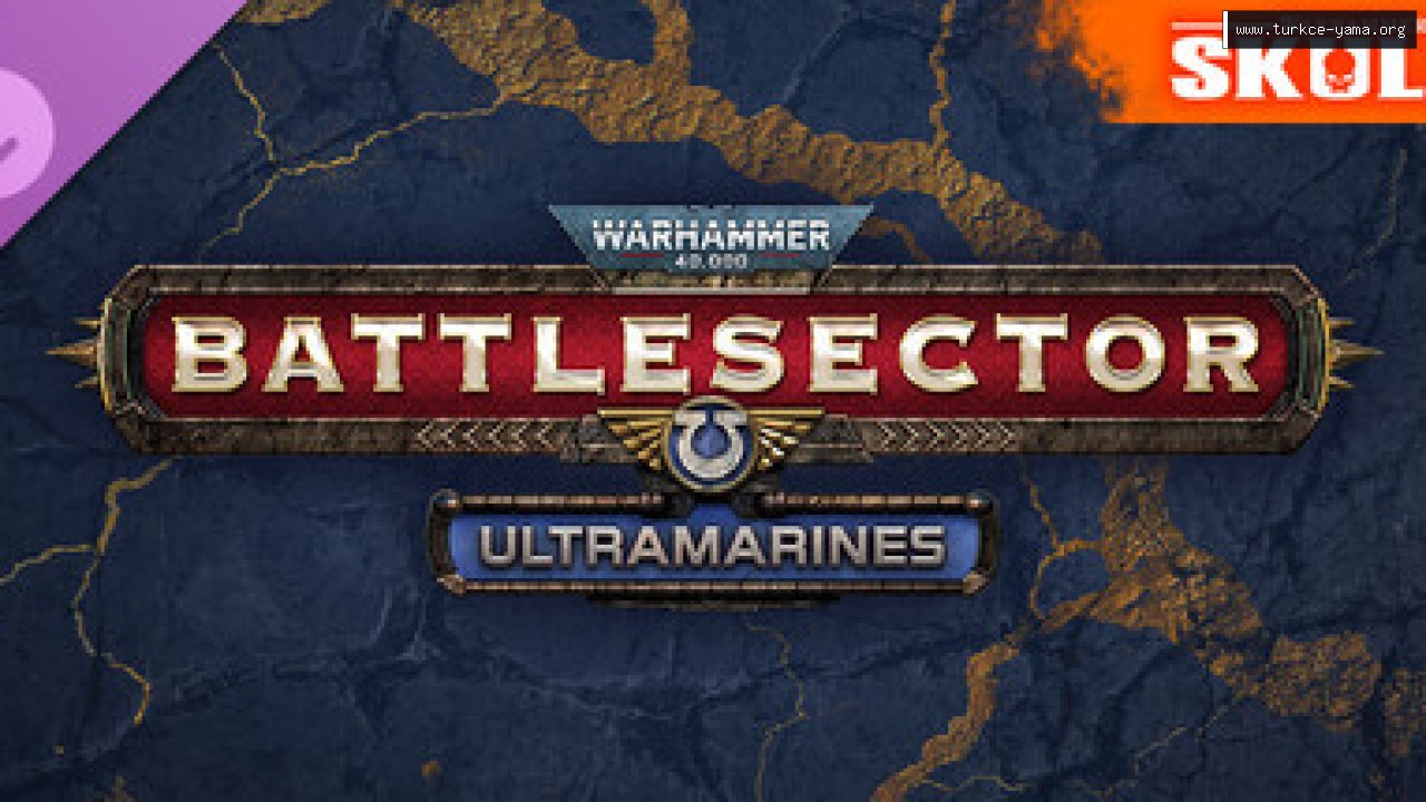 Warhammer 40,000: Battlesector - Ultramarines Türkçe Yama kapak görseli