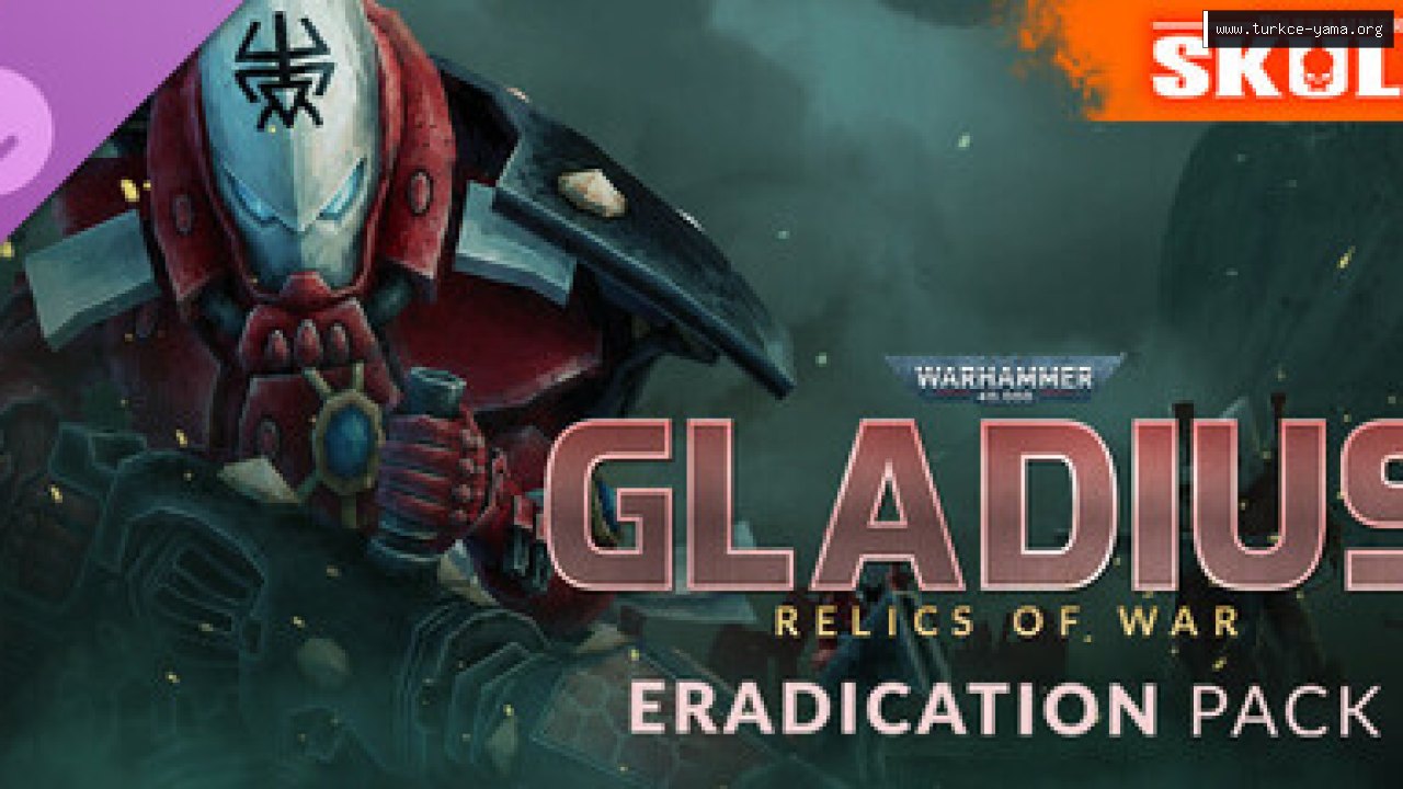Warhammer 40,000: Gladius - Eradication pack Türkçe Yama kapak görseli