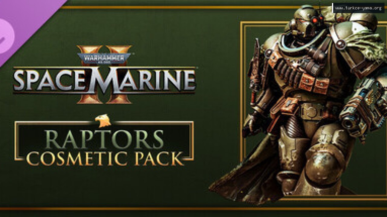 Warhammer 40,000: Space Marine 2 - Raptors Cosmetic Pack Türkçe Yama | Oyun Yamaları Warhammer 40,000: Space Marine 2 - Raptors Cosmetic Pack Türkçe Yama kapak görseli