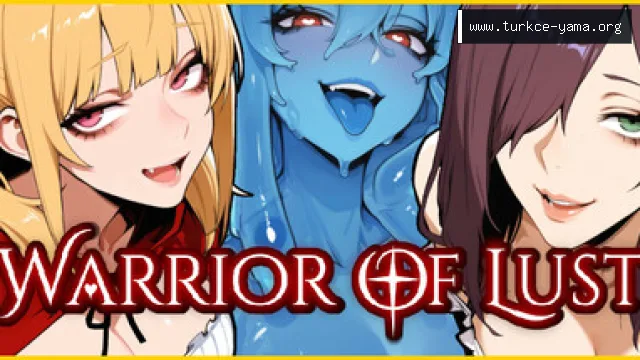 Warrior of Lust Türkçe Yama