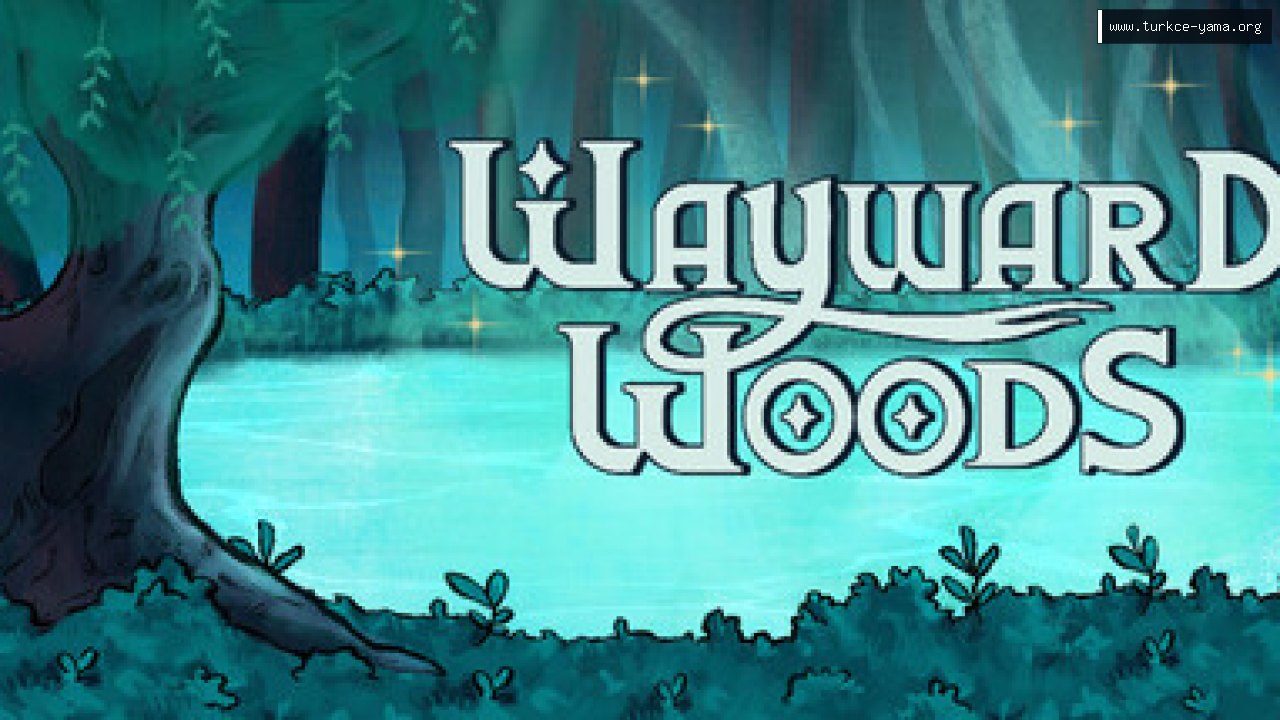 Wayward Woods Türkçe Yama kapak görseli