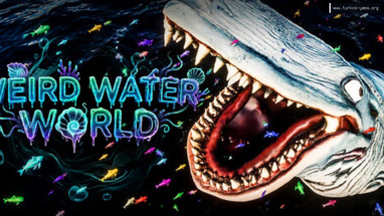 Weird Water World Türkçe Yama kapak görseli