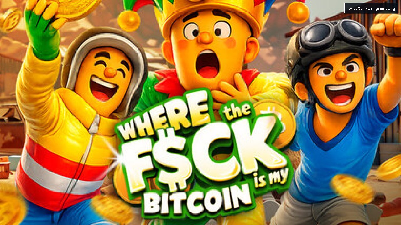 WHERE the F$CK is my BITCOIN ⁉️ Türkçe Yama kapak görseli