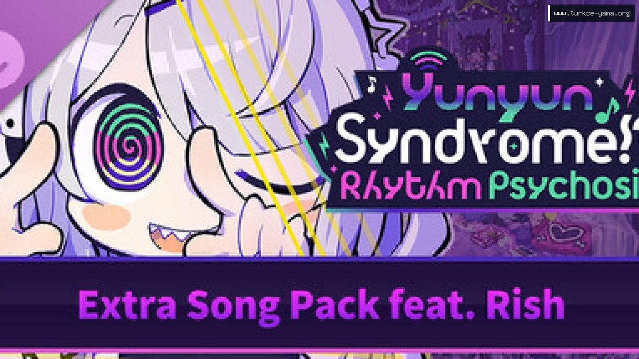Yunyun Syndrome!? Rhythm Psychosis - Extra Song Pack feat. Rish Türkçe Yama kapak görseli