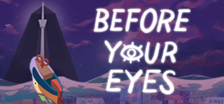 Before Your Eyes Turkce Yama