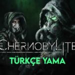 Chernobylite Türkçe Yama