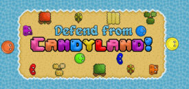 Defend from Candyland