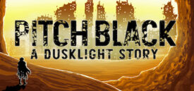 Pitch Black A Dusklight Story Episode One