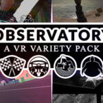 Observatory: A VR Variety Pack Türkçe Yama